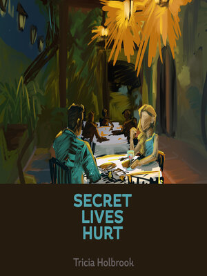 cover image of Secret Lives Hurt